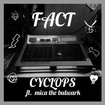 FACT by CYCLOPS