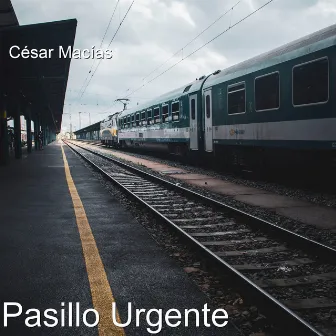 Pasillo Urgente by César Macías