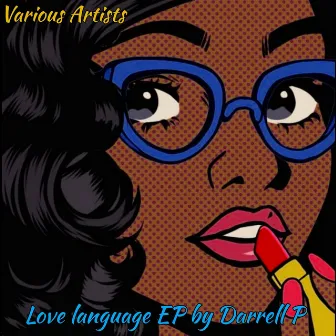 Love Language by Darrell P