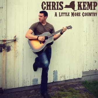 A Little More Country by Chris Kemp