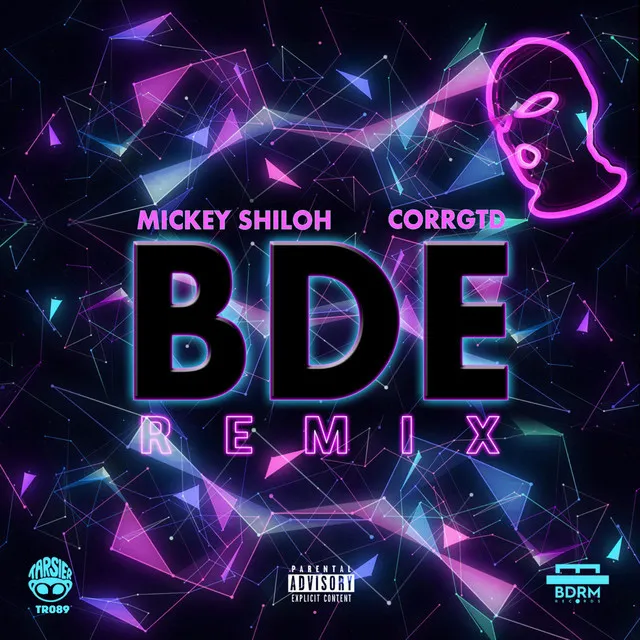 BDE (Corrgtd Remix)