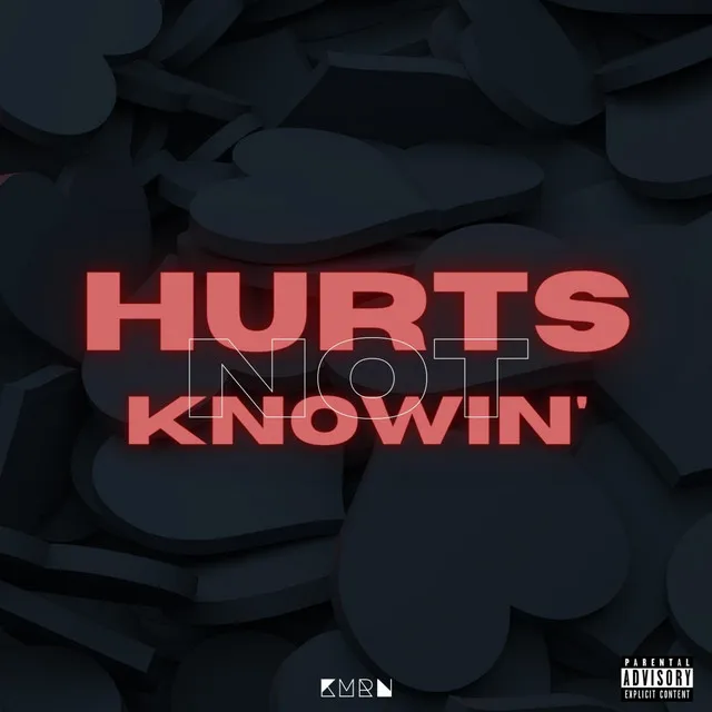 Hurts Not Knowin'