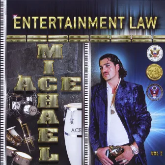 Entertainment Law, Vol. 1 by Michael ACE