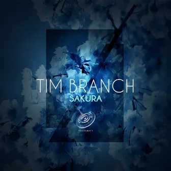 Sakura EP by Tim Branch