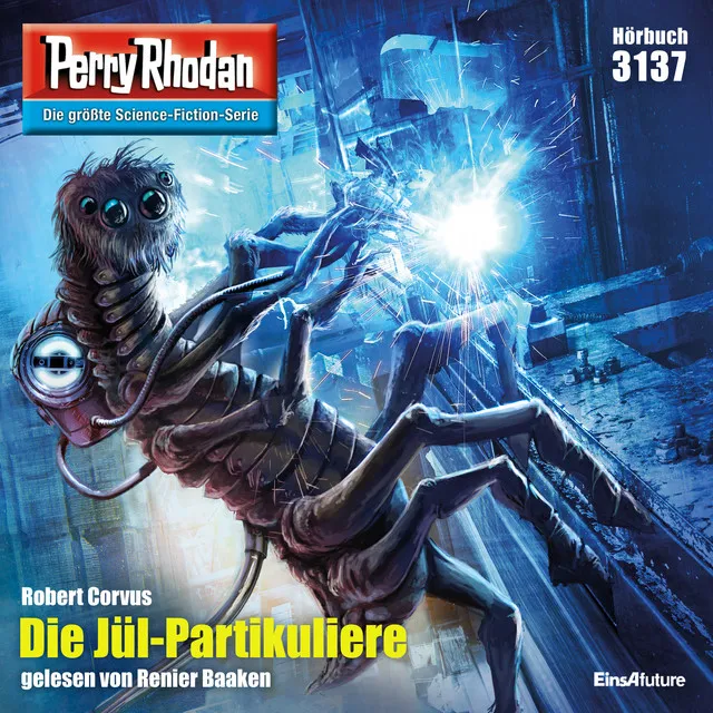 Die Jül-Partikuliere [Perry Rhodan - Erstauflage 3137 (Ungekürzt)]