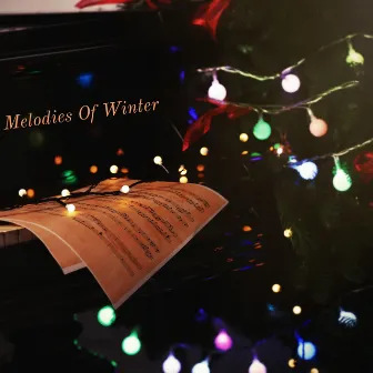 Melodies of Winter by The Protogey