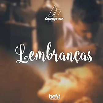 Lembranças by Hungria