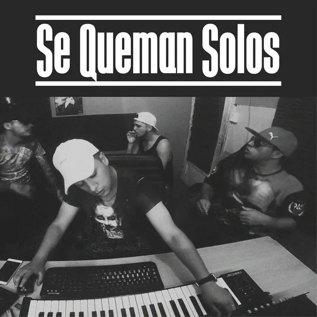 Se Queman Solos