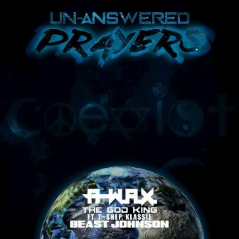 Un-answered Prayers by A-w.a.x. The God King