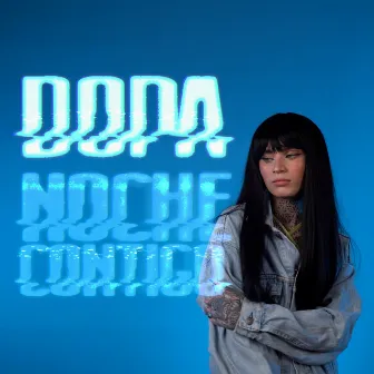 Noche Contigo by Dopa