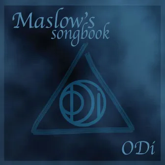 Maslow's Songbook by Odi