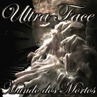 Mundo dos Mortos by ULTRA FACE