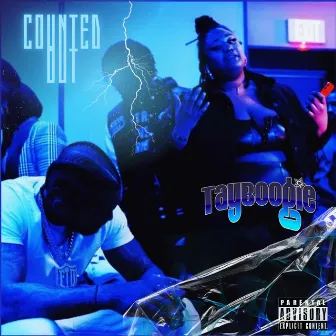 Counted Out by Tay Boogie