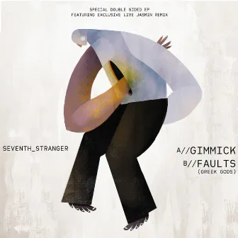 Gimmick / Faults by Seventh Stranger