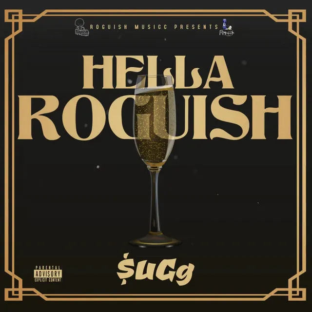 Hella Roguish