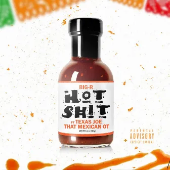 Hot Shit by Big-R