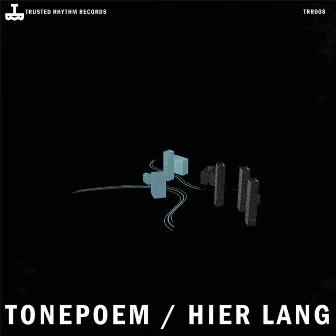 Hier Lang by TONEPOEM