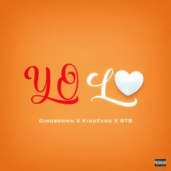 Yo Lo by BTB