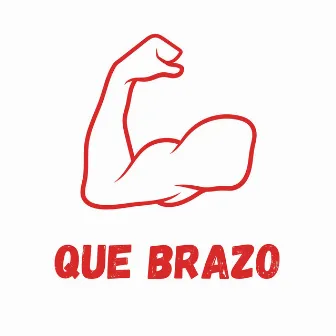 Que Brazo by Dani Alvarado