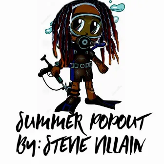 Summer Popout by Stevie Villain