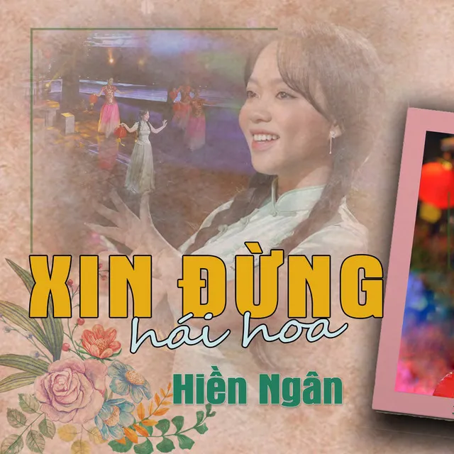 Xin Đừng Hái Hoa