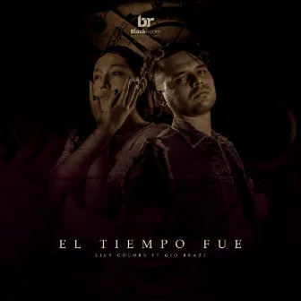 El tiempo fue by Black Room Rl