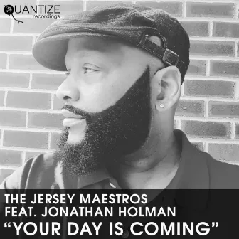 Your Day Is Coming by Jersey Maestros