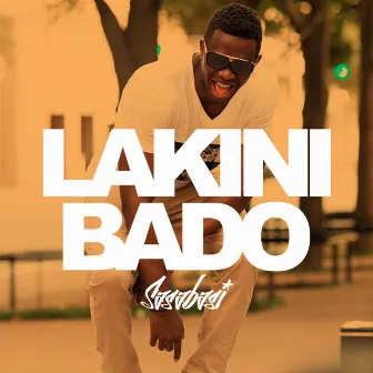 Lakini Bado by Sasabasi