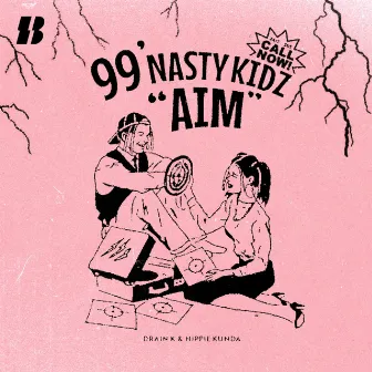 Baund Original Plays: 99' Nasty Kidz by 99' Nasty Kidz