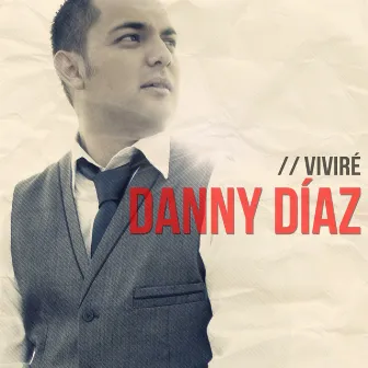 Vivire by Danny Diaz