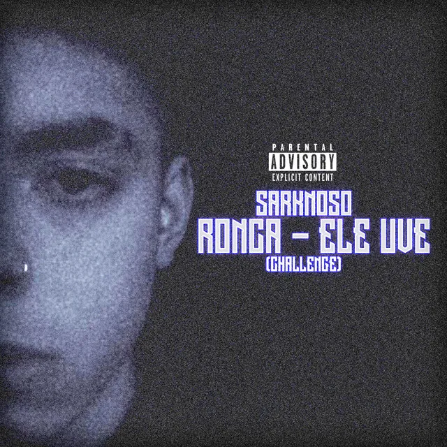 RONCA - ELE UVE (CHALLENGE) [Freestyle]