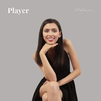 Player by Platinum