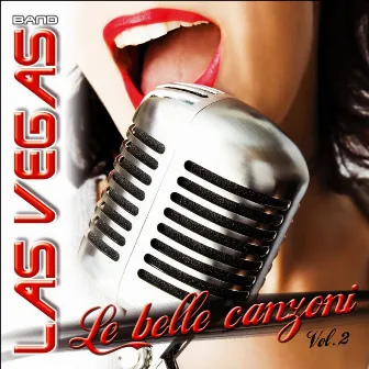 Le belle canzoni, Vol. 2 by Las Vegas Band