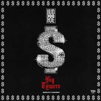 Big Tymerz by Lud Foe