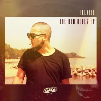 The Neo-Blues - EP by illvibe