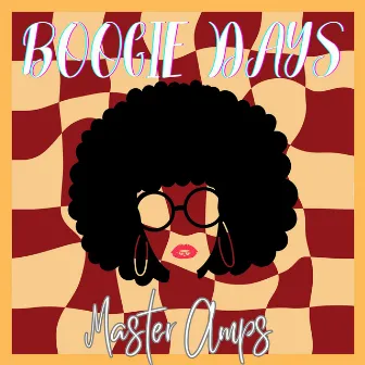 Boogie Days by Master Amps