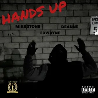 Hands Up by Mike Stone