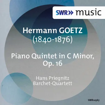 Goetz: Piano Quintet in C Minor, Op. 16 by Hermann Goetz