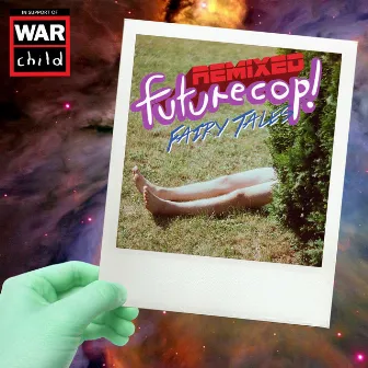 Fairy Tales: Remixed by Futurecop!