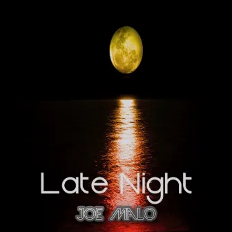 Late Night by Joe Malo