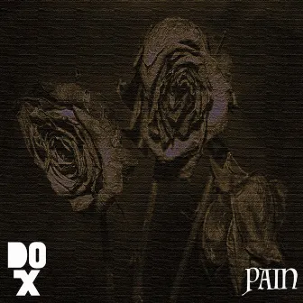 Pain by Dox