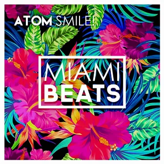 SMILE! (Radio Edit) by ATOM