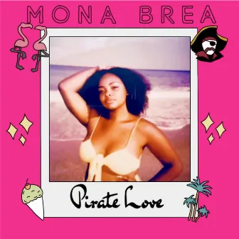 Pirate Love by Mona Brea