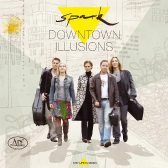 Downtown Illusions by Spark