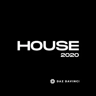 House 2020 by Daz Swann