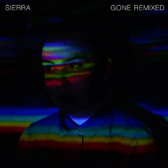 Gone (Remixed) by SIERRA