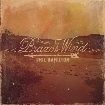 Brazos Wind by Phil Hamilton