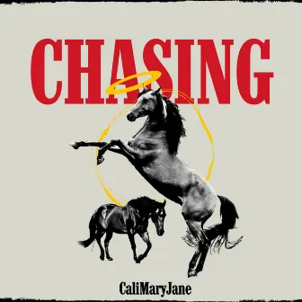 Chasing by CaliMaryJane