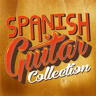 Classic Spanish Guitar Collection by Unknown Artist