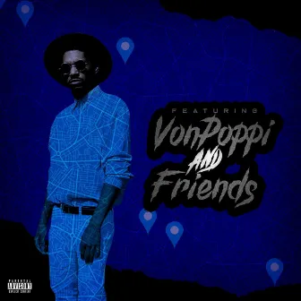 Von Poppi & Friends by Von Poppi